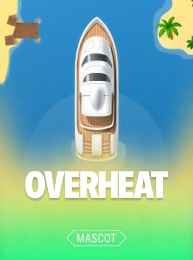 Overheat